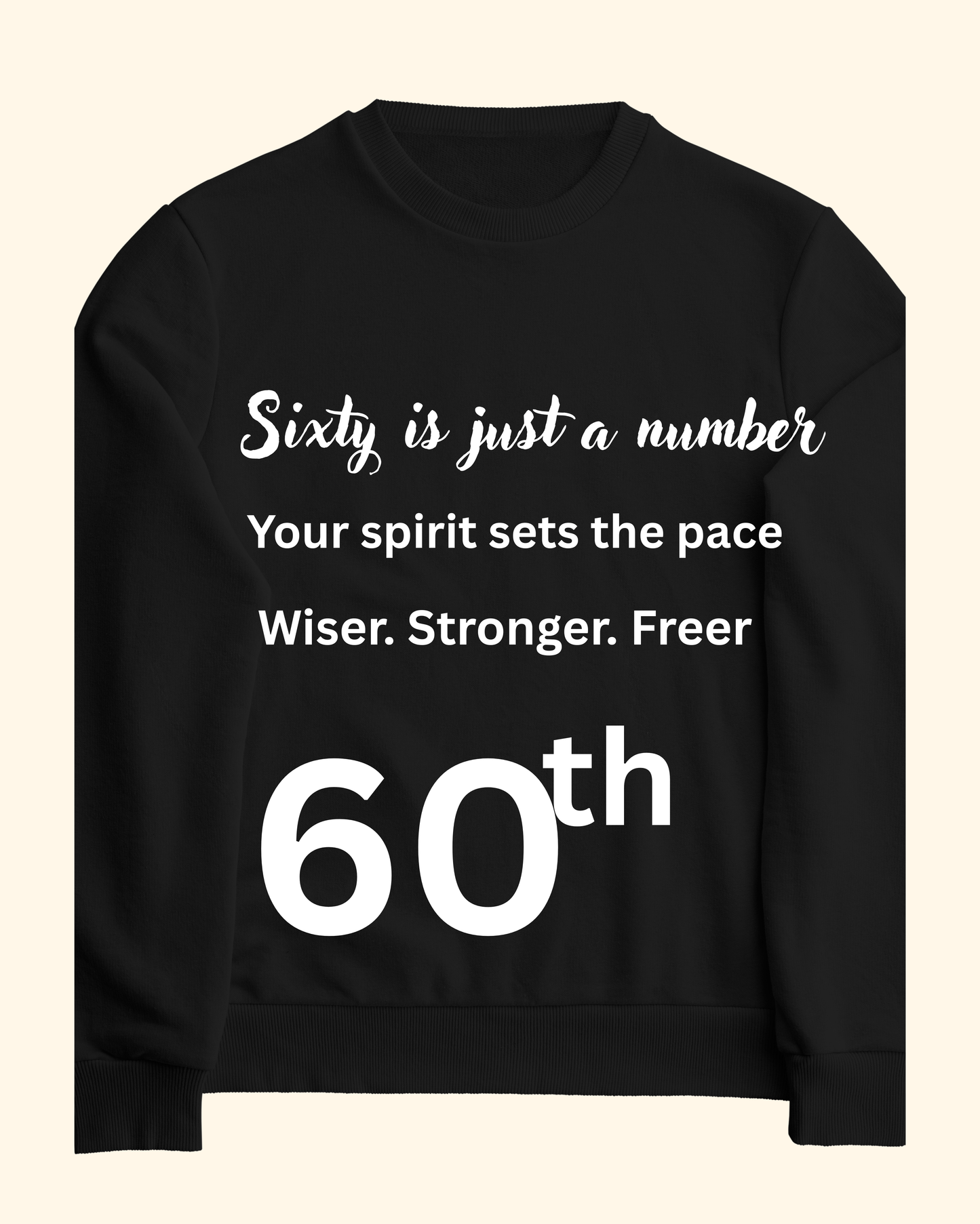 Celebrate 60 with confidence, wisdom, and style.